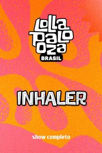 Inhaler no Lollapalooza 2025