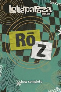 RōZ no Lollapalooza Brasil 2026