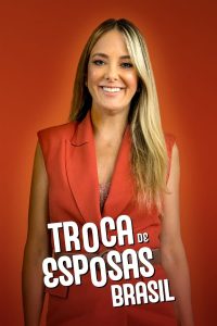 Troca de Esposas – Temporada 3