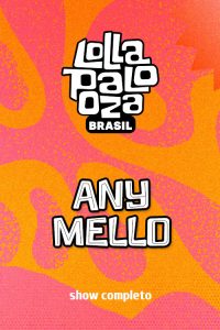 Any Mello no Lollapalooza 2025
