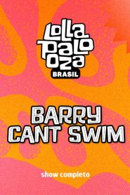 Barry Can’t Swim no Lollapalooza 2025