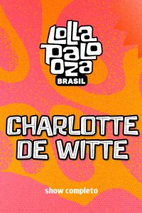 Charlotte de Witte no Lollapalooza 2025