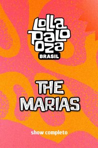 The Marías no Lollapalooza 2025