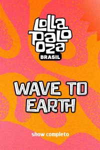 Wave To Earth no Lollapalooza 2025