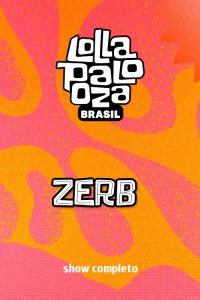 Zerb no Lollapalooza 2025