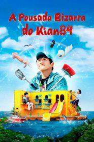 A Pousada Bizarra do Kian84 (Dorama)