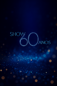 Show 60 Anos da Rede Globo
