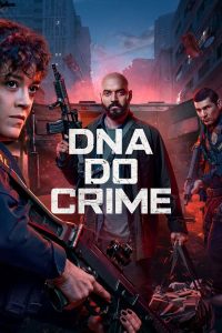DNA do Crime – Temporada 1
