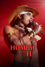 Homem com H – (Filme)
