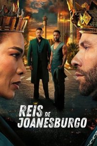 Reis de Joanesburgo – Temporada 3