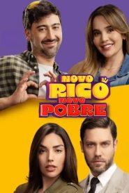 Novo Rico, Novo Pobre (2025)