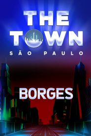 Borges no The Town 2025