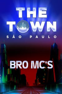 Brô MCs no The Town 2025