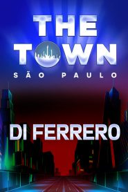 Di Ferrero no The Town 2025