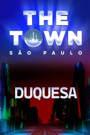 Duquesa no The Town 2025