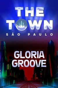 Gloria Groove no The Town 2025