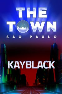 Kayblack no The Town 2025