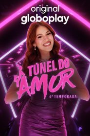 Túnel do Amor – Temporada 4