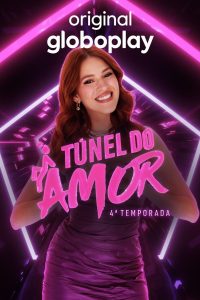 Túnel do Amor – Temporada 4