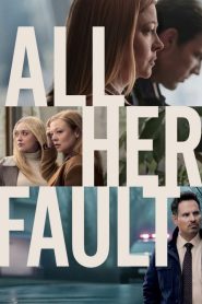 All Her Fault (Tudo Culpa Dela)