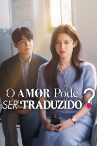 O Amor Pode Ser Traduzido? (Dorama)