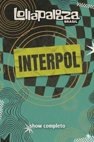 Interpol no Lollapalooza Brasil 2026