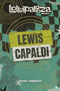 Lewis Capaldi no Lollapalooza Brasil 2026