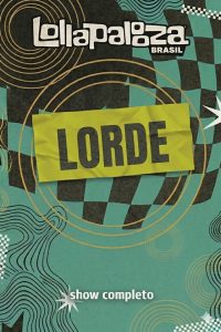 Lorde no Lollapalooza Brasil 2026