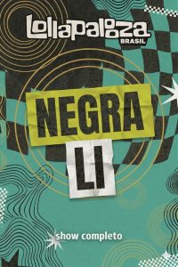 Negra Li no Lollapalooza Brasil 2026