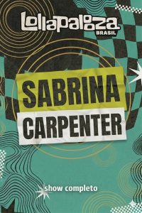 Sabrina Carpenter no Lollapalooza Brasil 2026