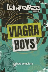 Viagra Boys no Lollapalooza Brasil 2026