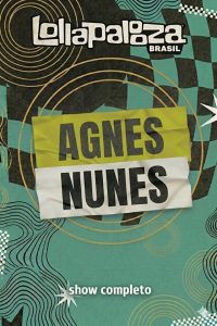 Agnes Nunes no Lollapalooza Brasil 2026