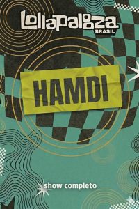 Hamdi no Lollapalooza Brasil 2026